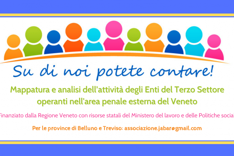 Parte il progetto “Su di noi potete contare!” per la mappatura degli Ets del Veneto attivi nell’area penale esterna